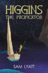 HIGGINS: The Pacificator