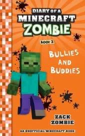 Book 2 Diary of a Minecraft Zombie: Bullies and Buddies