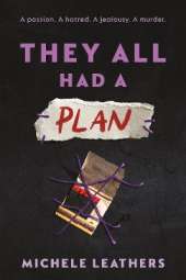 They All Had a Plan: The Fifth in a Riveting Young Adult Thriller Series (They All Had a Reason Book 5)