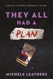 They All Had a Plan: The Fifth in a Riveting Young Adult Thriller Series (They All Had a Reason Book 5)