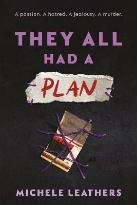 They All Had a Plan: The Fifth in a Riveting Young Adult Thriller Series (They All Had a Reason Book 5)