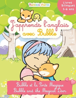 Bubble et la Porte Magique: J'apprends l'anglais avec Bubble