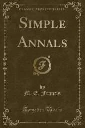 Simple Annals (Classic Reprint)