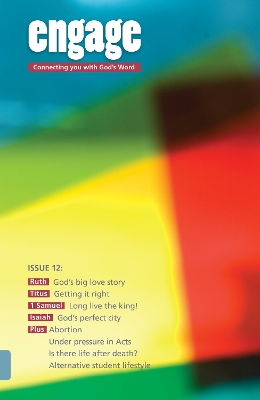 Engage: Issue 12: Connecting you with God's Word