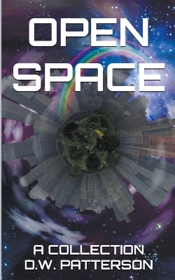 Open Space: A Collection