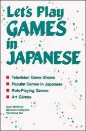 Songs and Games: Lets Play Games in Japanese, Grades K-8