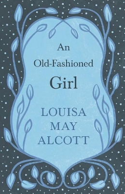 An Old-Fashioned Girl