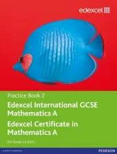 Edexcel International GCSE Mathematics A Practice Book 2