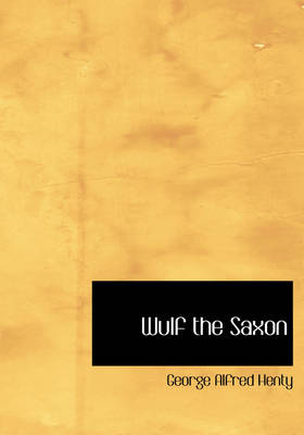 Wulf the Saxon