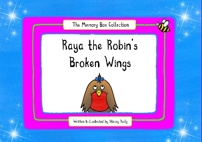 Raya the Robin's Broken Wings