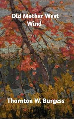 Old Mother West Wind