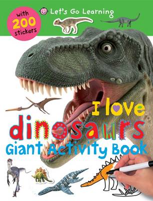 I Love Dinosaurs