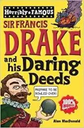 Sir Francis Drake and His Daring Deeds