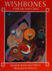 Wishbones: A Folktale from China