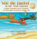 Wie Die Dackel in Die Welt Kamen: Die Ganz Besondere Kurze Geschichte Von Einem Ganz Besonderen Langen Hund (German/English Hard Cover)