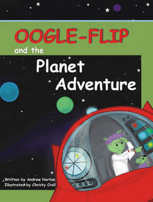 Oogle-Flip & the Planet Adventure
