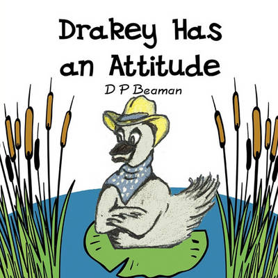 Drakey Has an Attitude