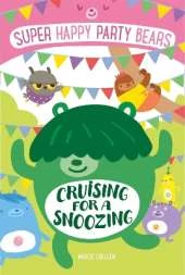 Super Happy Party Bears: Cruising for a Snoozing
