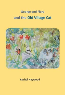 George and Flora and the Old Village Cat