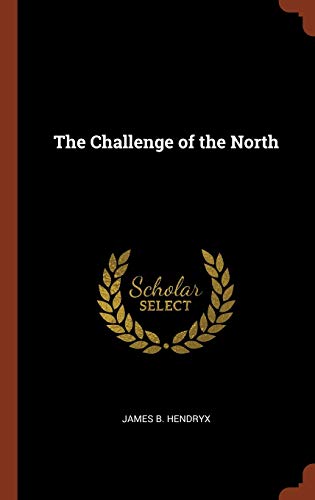 The Challenge of the North