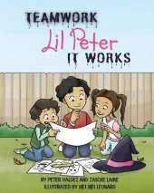TEAMWORK Lil PETER IT WORKS