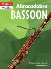Abracadabra Bassoon (Pupil's Book): The Way to Learn Through Songs and Tunes