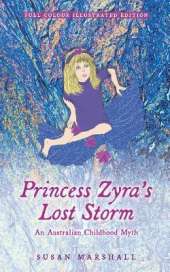 Princess Zyra's Lost Storm: An Australian Childhood Myth