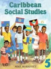 Caribbean Social Studies Book 5
