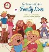Ten Buenas Noches: Family Love