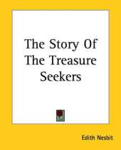 The Story Of The Treasure Seekers