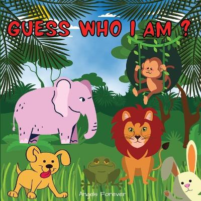 Guess Who I Am?: Interactive Books for Kids