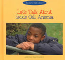 Let's Talk About Sickle Cell Anemia
