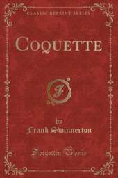 Coquette (Classic Reprint)