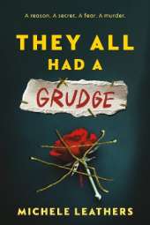 They All Had a Grudge: The Sixth in a Riveting Young Adult Thriller Series (They All Had a Reason Book 6)