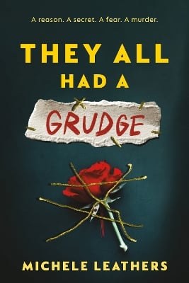 They All Had a Grudge: The Sixth in a Riveting Young Adult Thriller Series (They All Had a Reason Book 6)