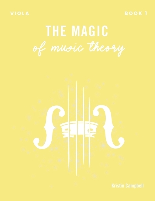 The Magic of Music Theory Book 1 - Viola