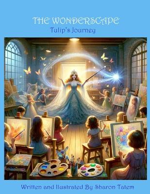 The Wonderscape: Tulip