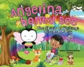 Angelina Honey Bee: The Spirit of Writing; Cerebral Palsy