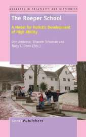 The Roeper School: A Model for Holistic Development of High Ability