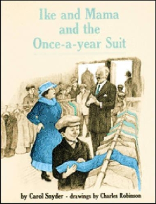 Ike and Mama and the Once–a–Year Suit