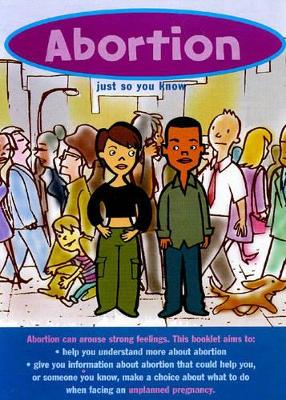 Abortion: Just So You Know