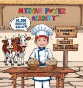 Mitzvah Power Academy: 10,000 Matzoh Balls?!, A Passover Tale