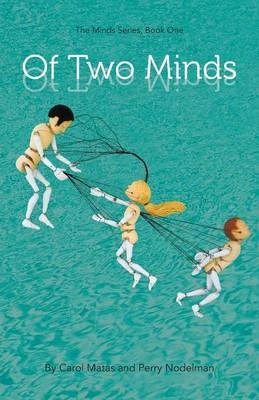 Of Two Minds
