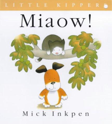 Little Kipper Miaow!