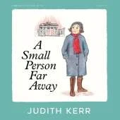A Small Person Far Away