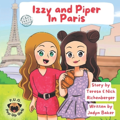 Izzy and Piper In Paris