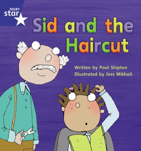 Star Phonics Phase 4: Sid and the Haircut