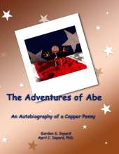 The Adventures of Abe: An Autobiography of a Copper Penny