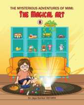 The Mysterious Adventures of Mimi: The Magical Art