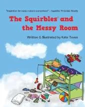 The Squirbles and the Messy Room